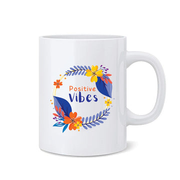Mug - Positive Vibes Printed Mug